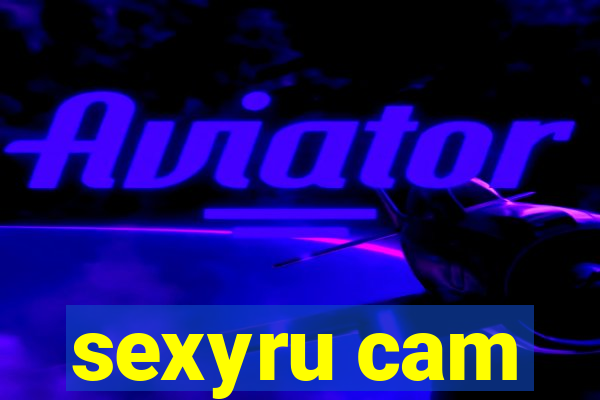 sexyru cam